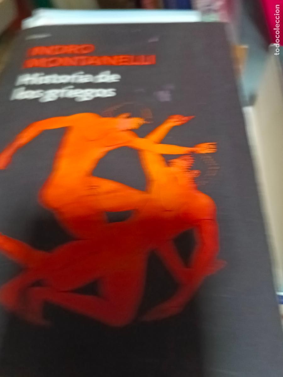 Libros de segunda mano: HISTORIA DE LOS GRIEGOS. INDRO MONTANELLI - Foto 1
