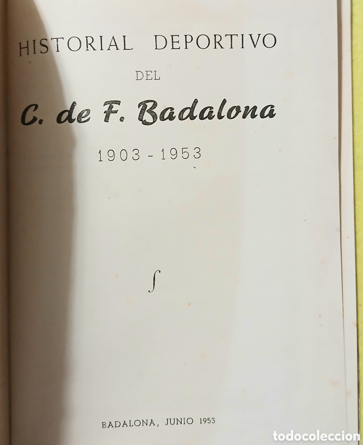 Libros de segunda mano: Bodas de Oro C.F.Badalona - Foto 3