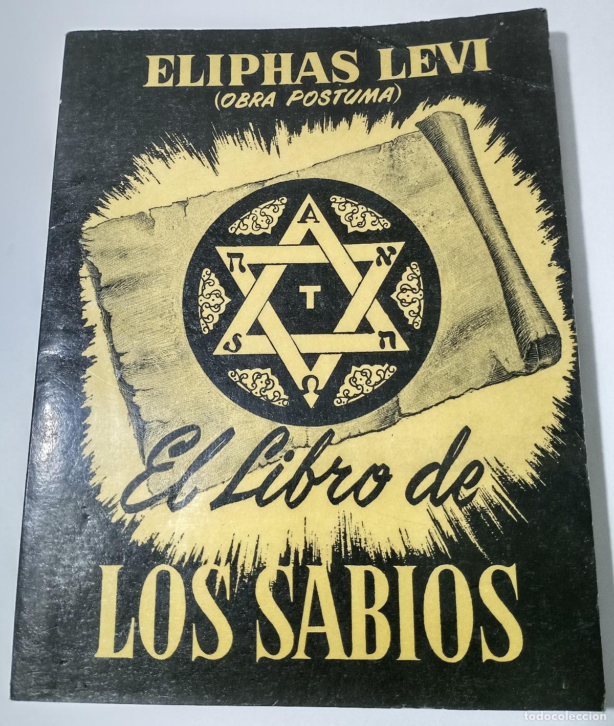 Libros de segunda mano: El libro de los sabios (obra postuma) - Levi, Eliphas - Foto 1