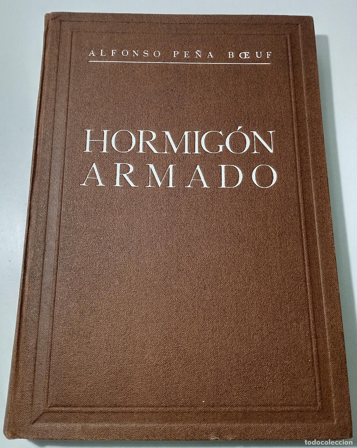 Libros de segunda mano: Hormigon armado - Pena Boeuf, Alfonso - Foto 1