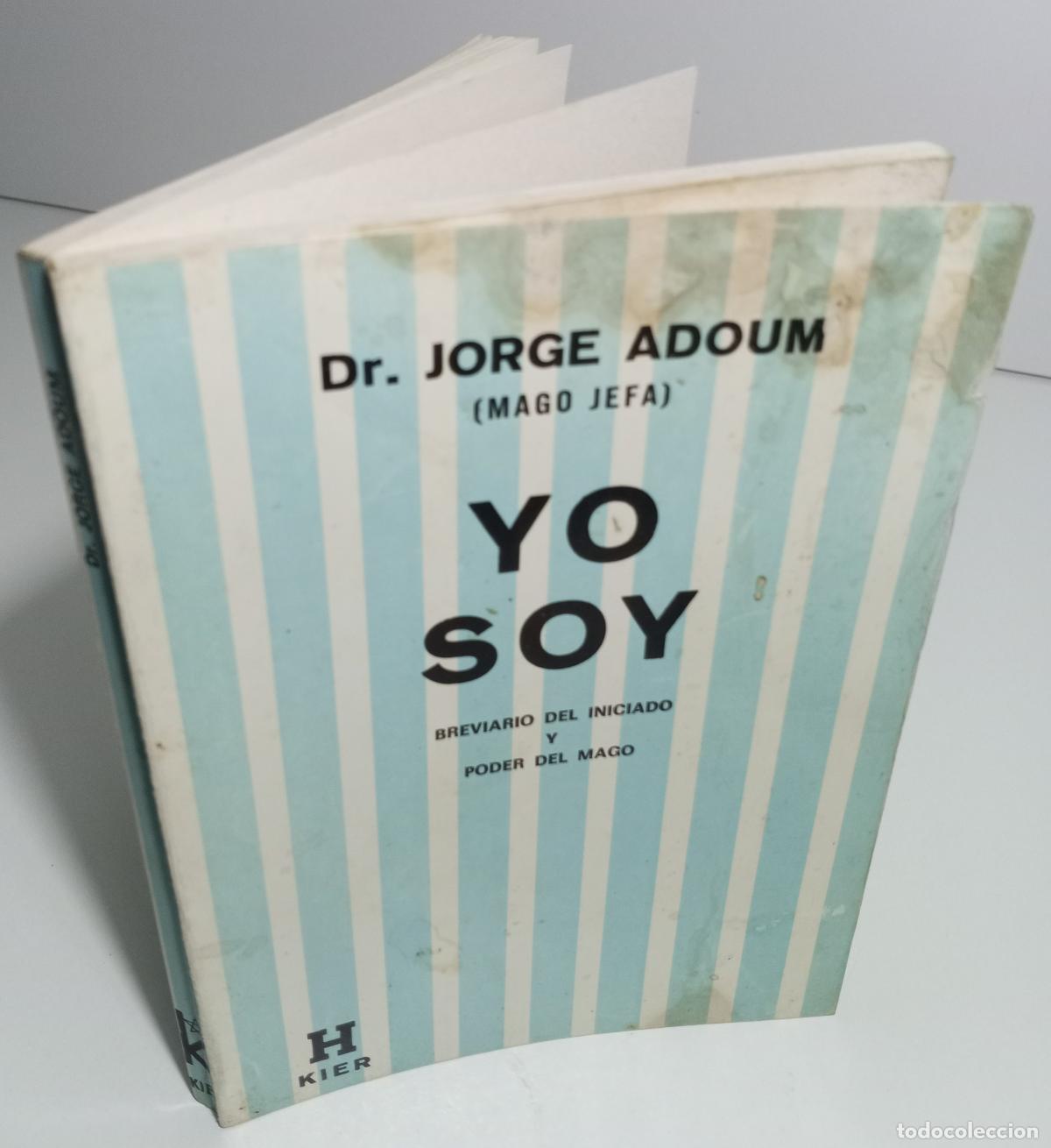 Libros de segunda mano: Yo soy (breviario del iniciado y poder del mago) - Adoum, Jorge (Mago Jefa) - Foto 4