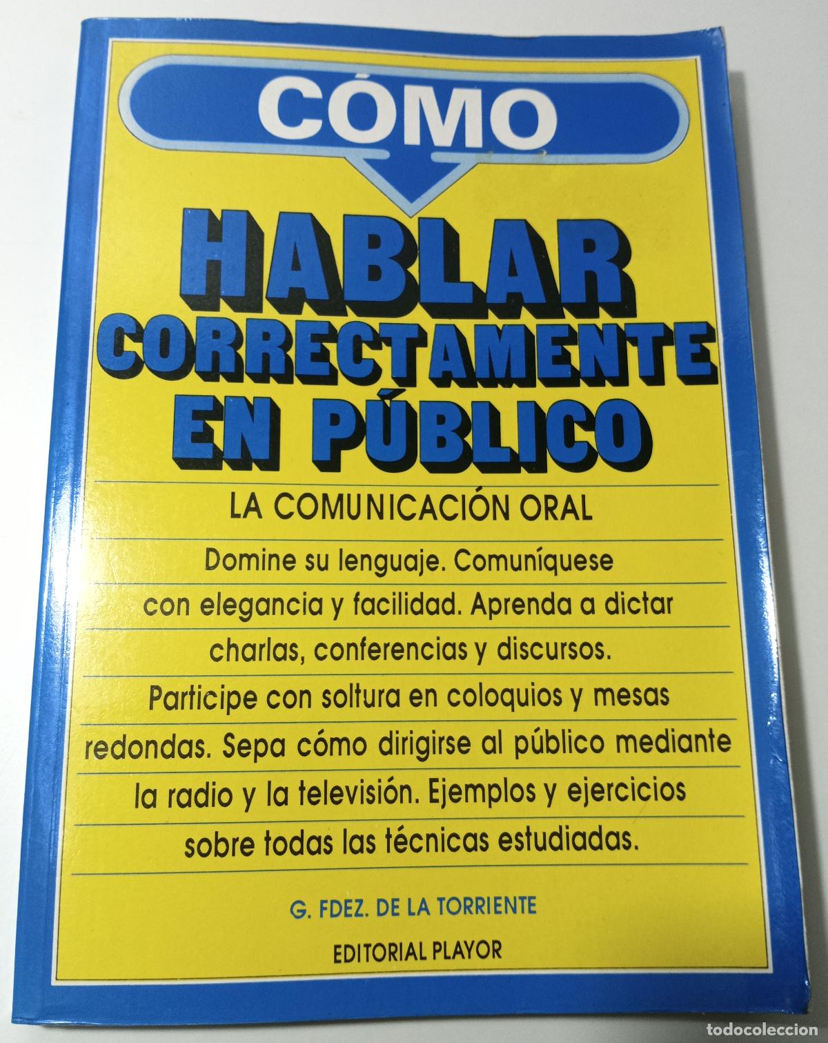 Libros de segunda mano: La comunicacion oral - Fernandez de la Torriente, Gaston - Foto 1