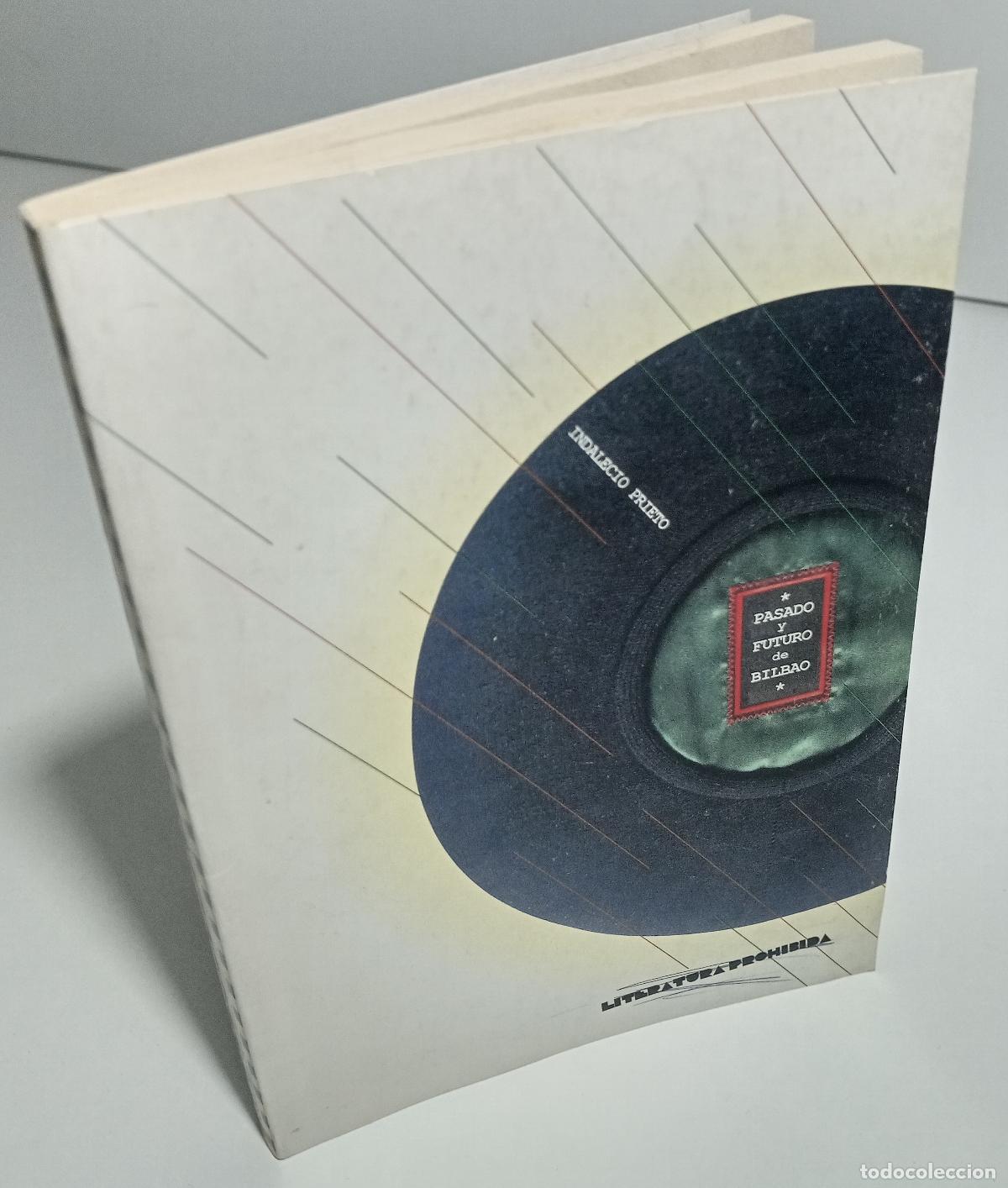 Libros de segunda mano: Pasado y futuro de Bilbao - Prieto, Indalecio - Foto 2