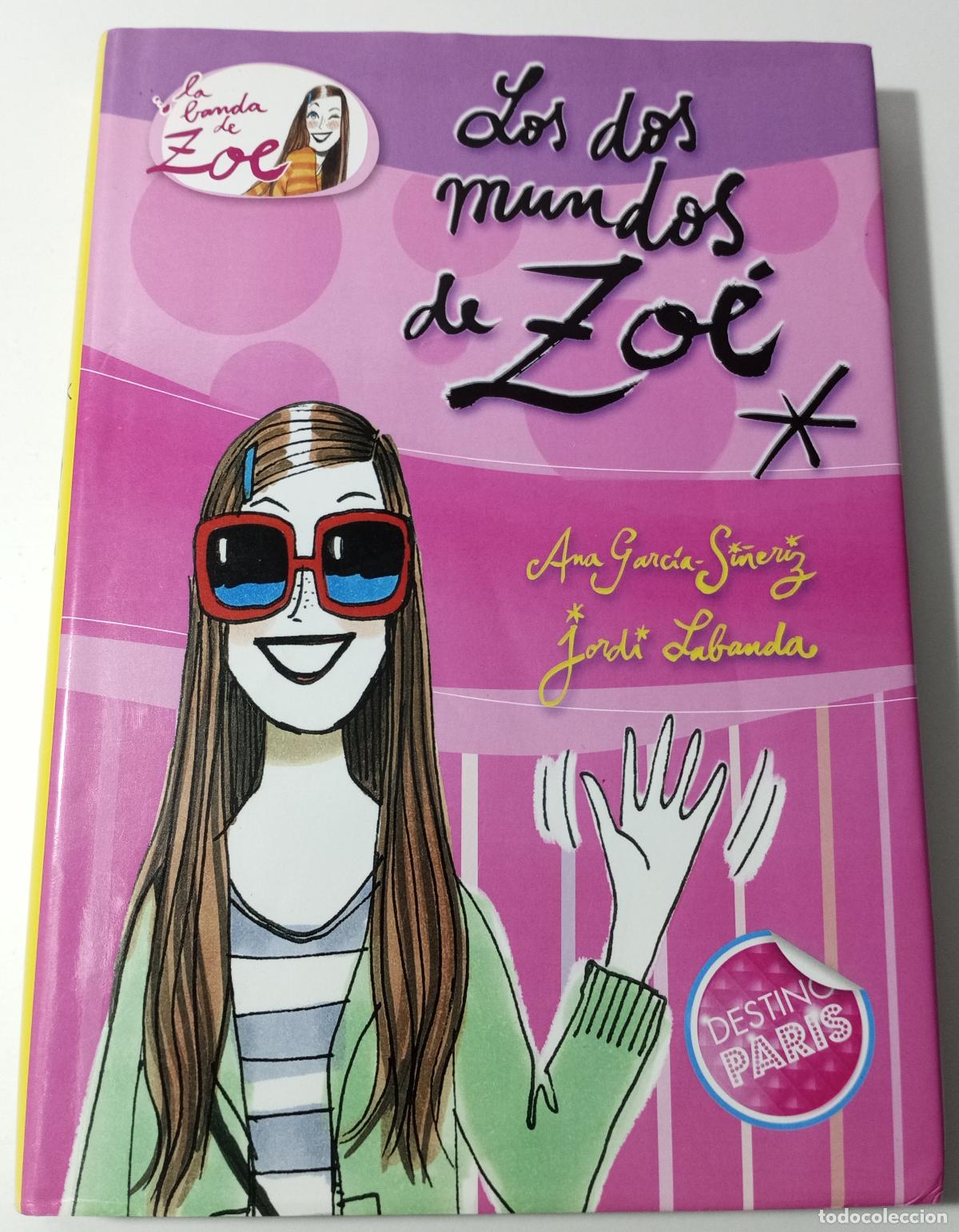Second hand books: Los dos mundos de Zoe - Garcia-Sineriz, Ana