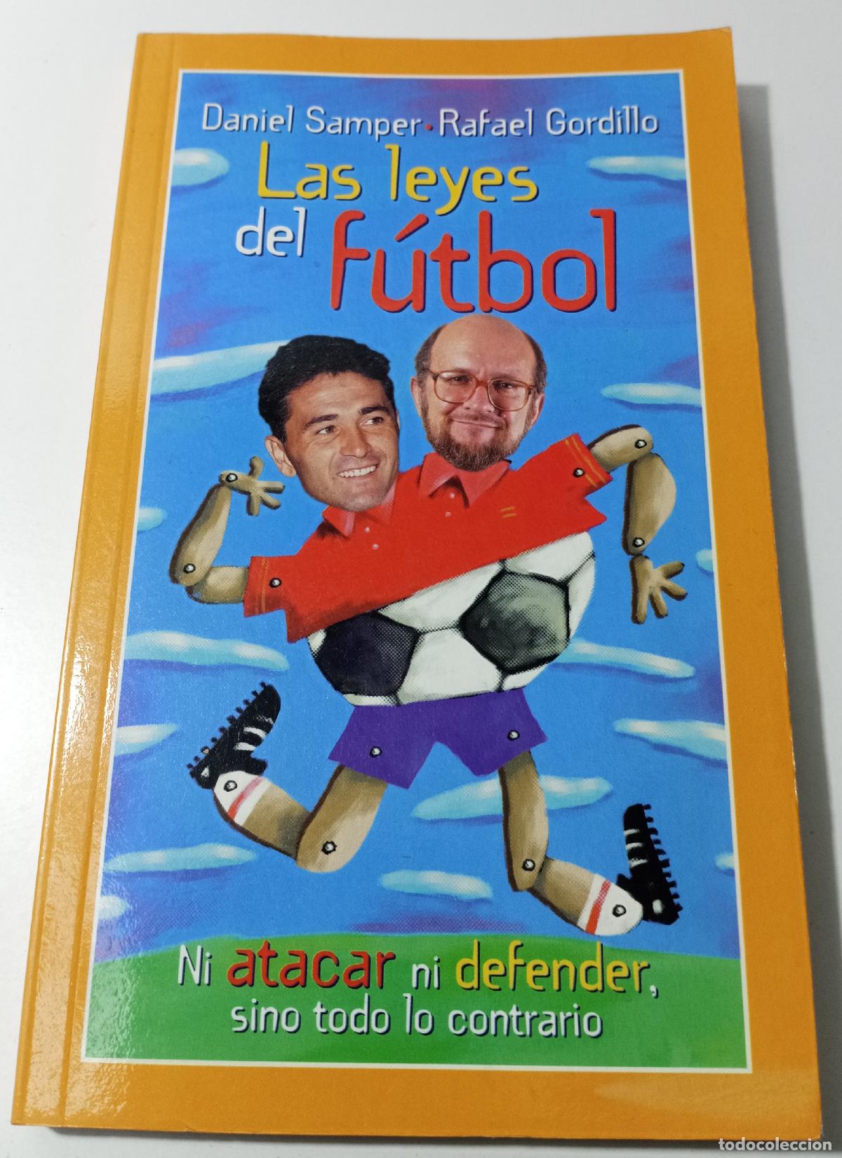 Libros de segunda mano: Las leyes del futbol - Samper, Daniel - Foto 1