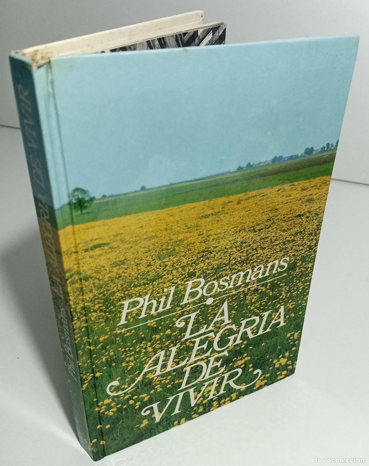 Libros de segunda mano: La alegria de vivir - Bosmans, Phil - Foto 3