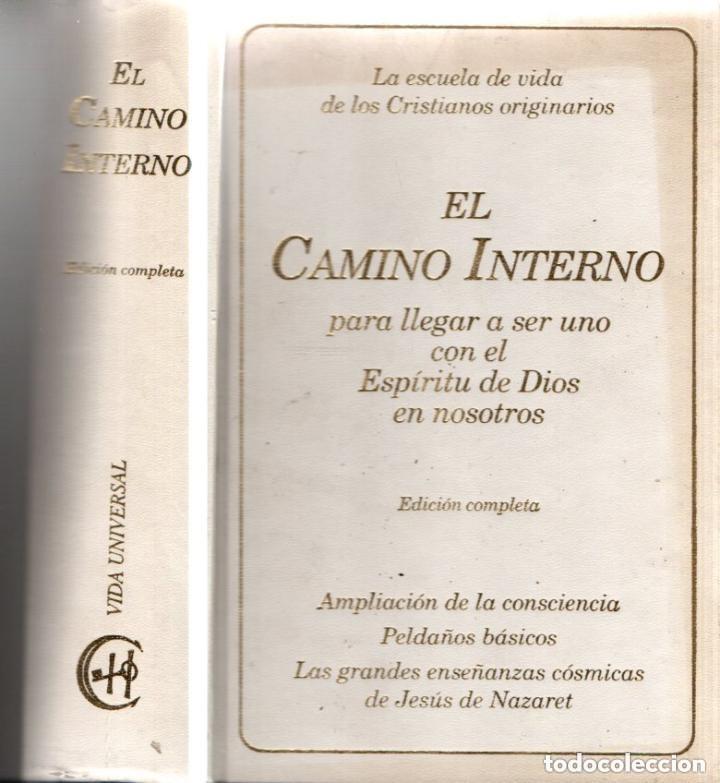 Libros de segunda mano: El CAMINO INTERNO - VIDA UNIVERSAL - Foto 1