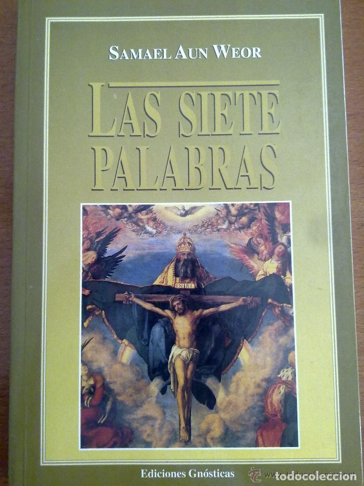 Libros de segunda mano: LAS SIETE PALABRAS - SAMAEL AUN WEOR - Foto 1