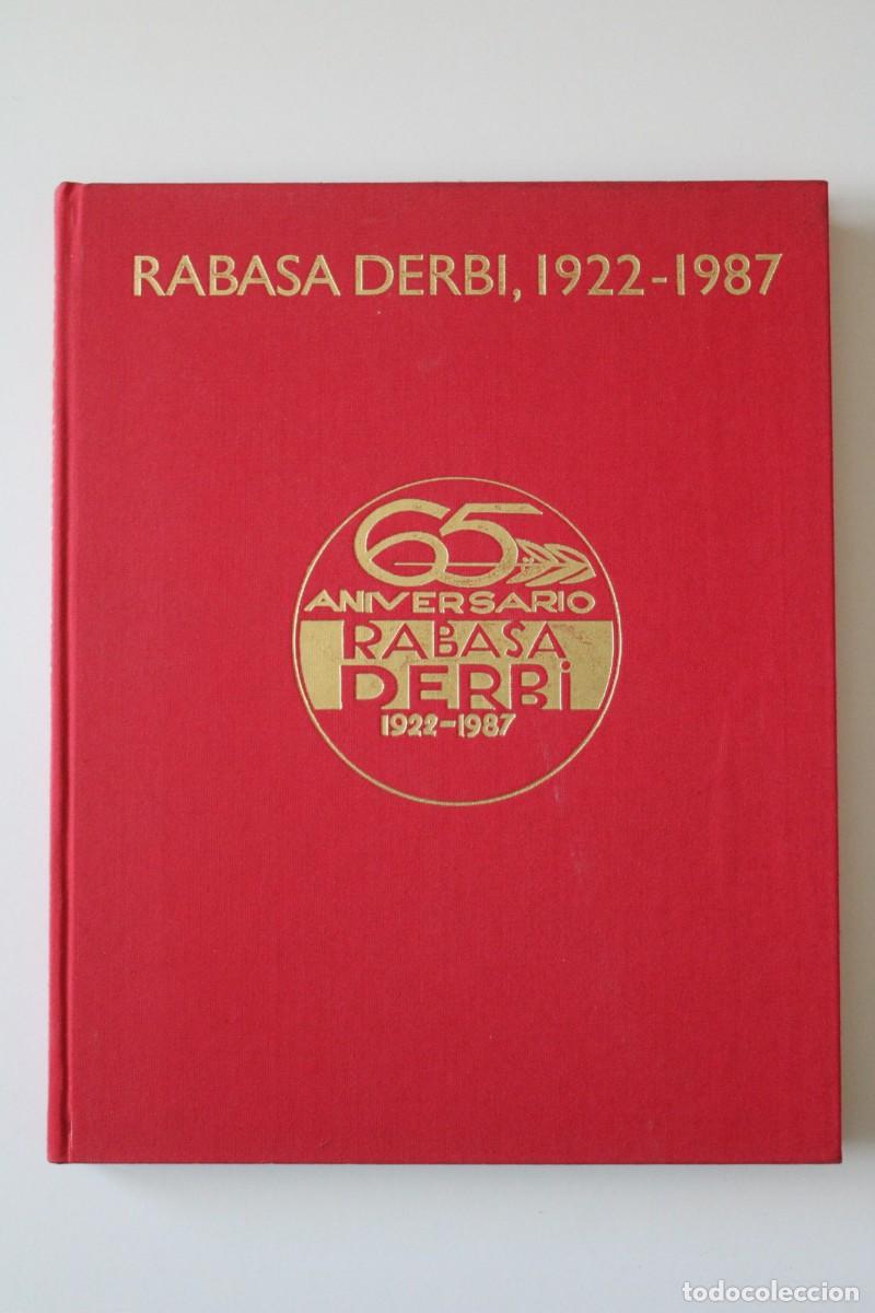 Libros de segunda mano: Rabasa Derbi 1922-1987 65 aniversario - Foto 1