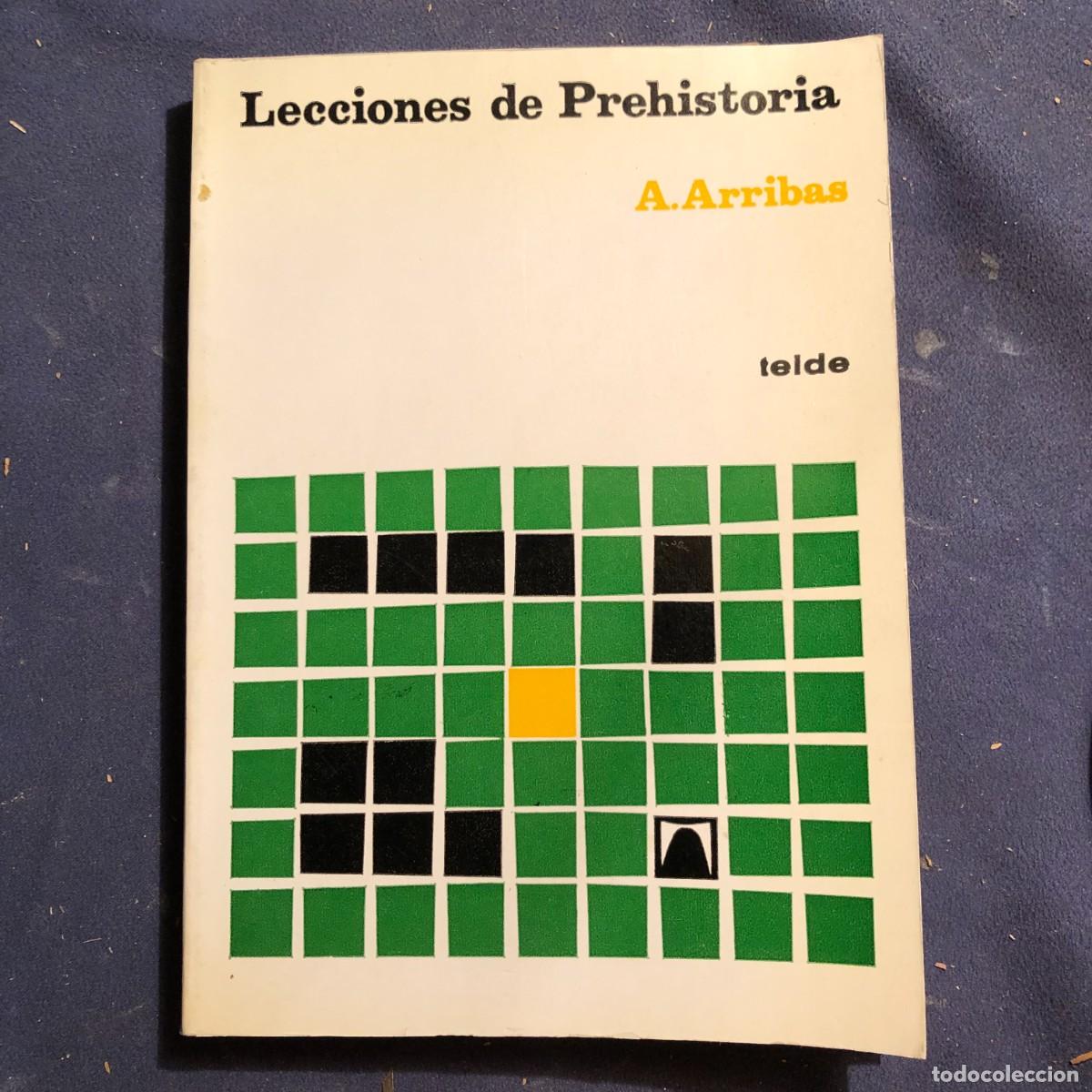 Libros de segunda mano: A. ARRIBAS: - LECCIONES DE PREHISTORIA - (ED. TEIDE, 1981) - Foto 1