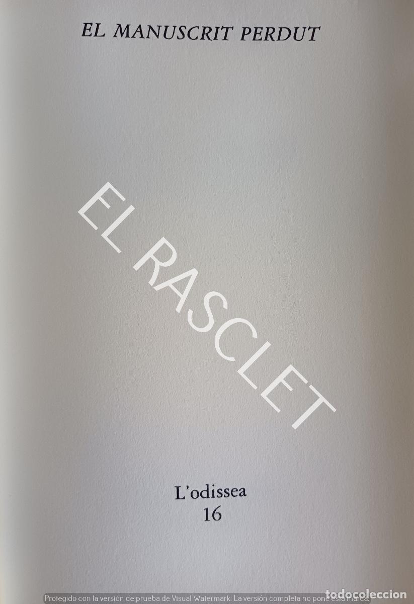 Libros de segunda mano: EL MANUSCRIT PERDUT - XAVIER MORET - EN CATAL&Aacute;N- LA ODISSEA - Foto 2