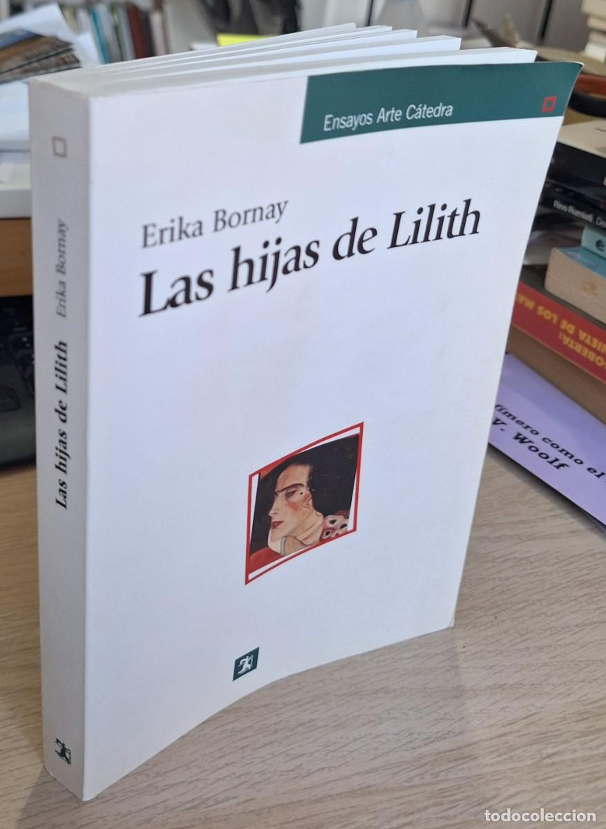 Libros de segunda mano: LAS HIJAS DE LILITH - BORNAY, ERIKA (SUBRAYADO - 2%) - Foto 1