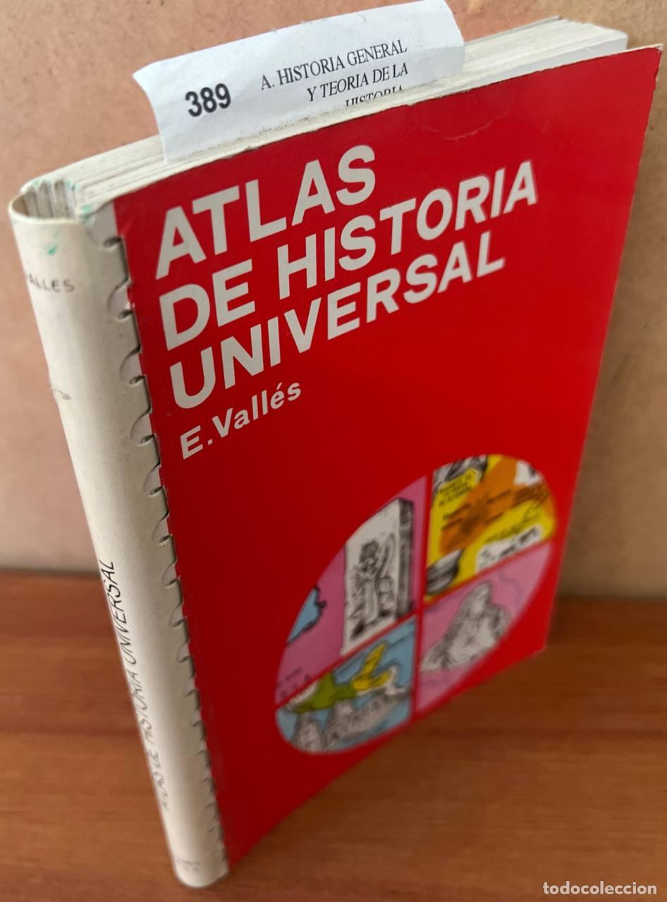 Libros de segunda mano: VALL&Eacute;S, E. - Atlas de Historia Universal. - Foto 1