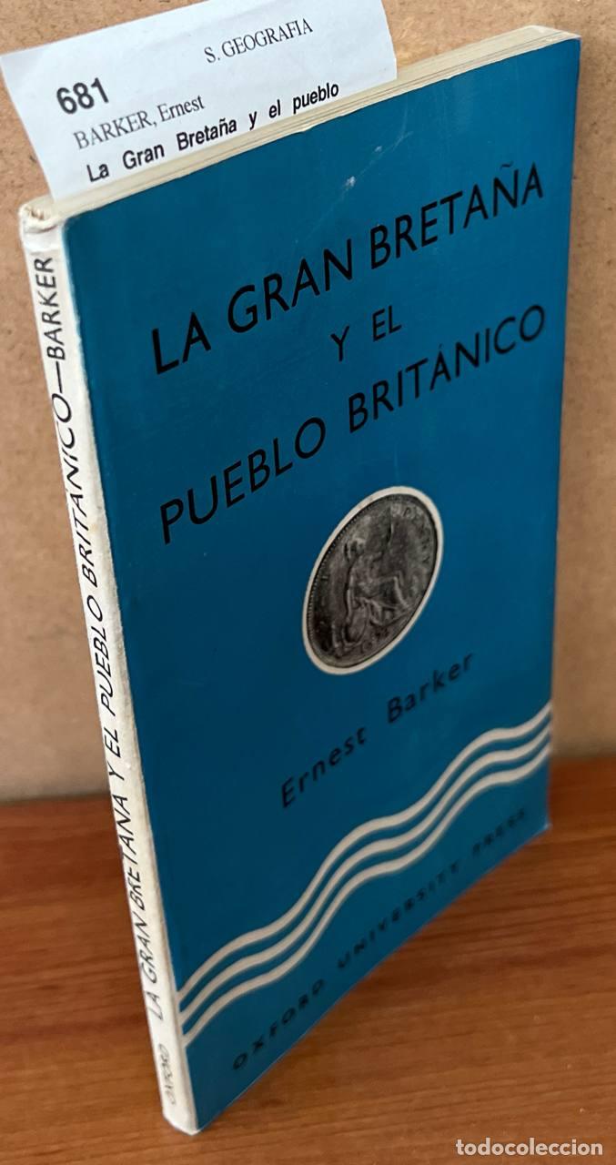 Libros de segunda mano: BARKER, Ernest - La Gran Breta&ntilde;a y el pueblo brit&aacute;nico - Foto 1