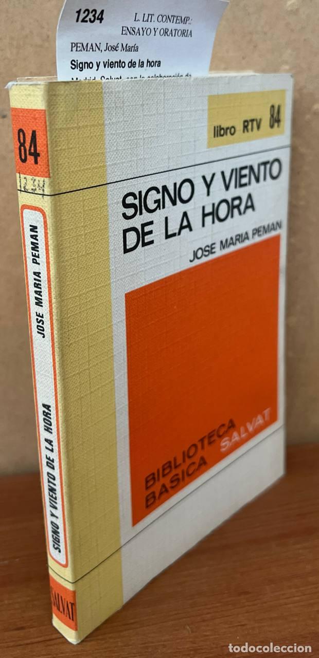 Libros de segunda mano: PEMAN, Jos&eacute; Mar&iacute;a - Signo y viento de la hora - Foto 1