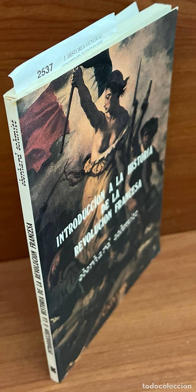 Libros de segunda mano: SCHMITT, Eberhard - Introducci&oacute;n a la Historia de la Revoluci&oacute;n Francesa - Foto 1