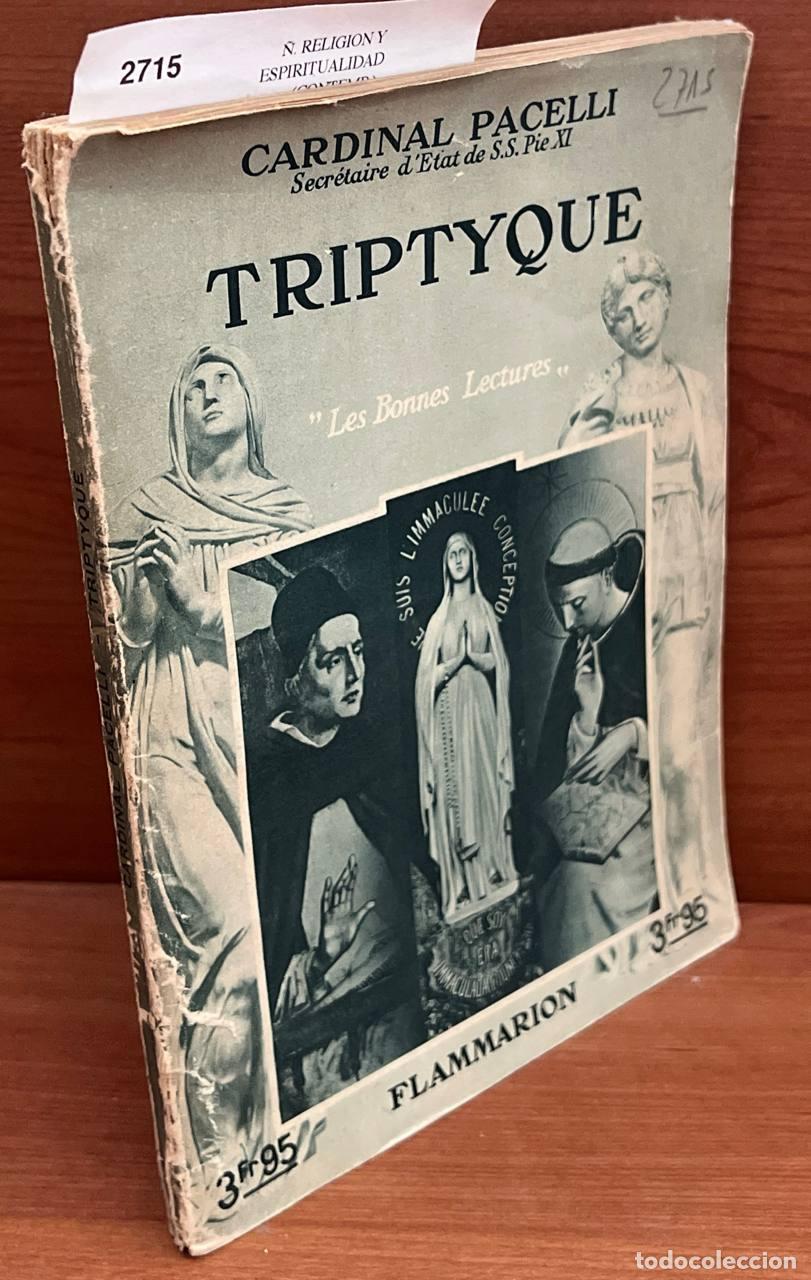 Libros de segunda mano: PACELLI, Cardinal - Triptyque - Foto 1