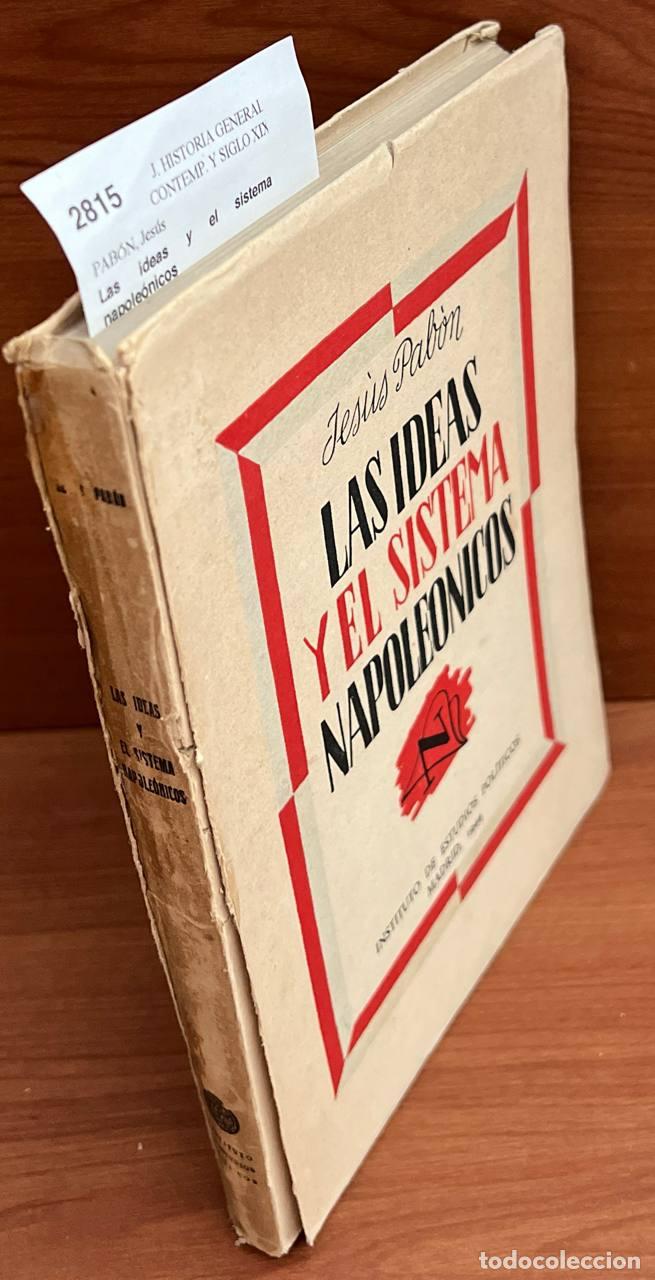 Libros de segunda mano: PAB&Oacute;N, Jes&uacute;s - Las ideas y el sistema napole&oacute;nicos - Foto 1