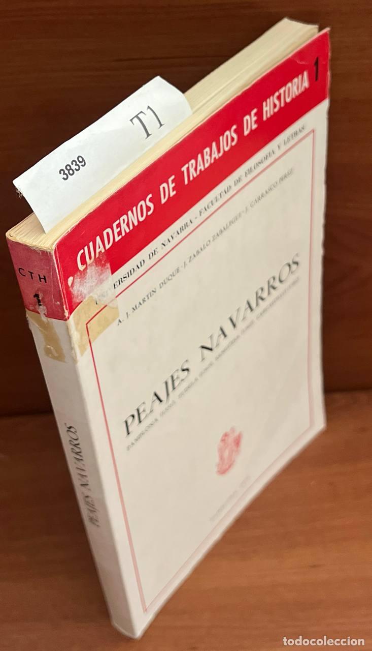 Second hand books: MART&Iacute;N DUQUE, A.J.; ZABALO ZABALEGUI, J. y CARRASCO P&Eacute;REZ, J. - Peajes navarros.