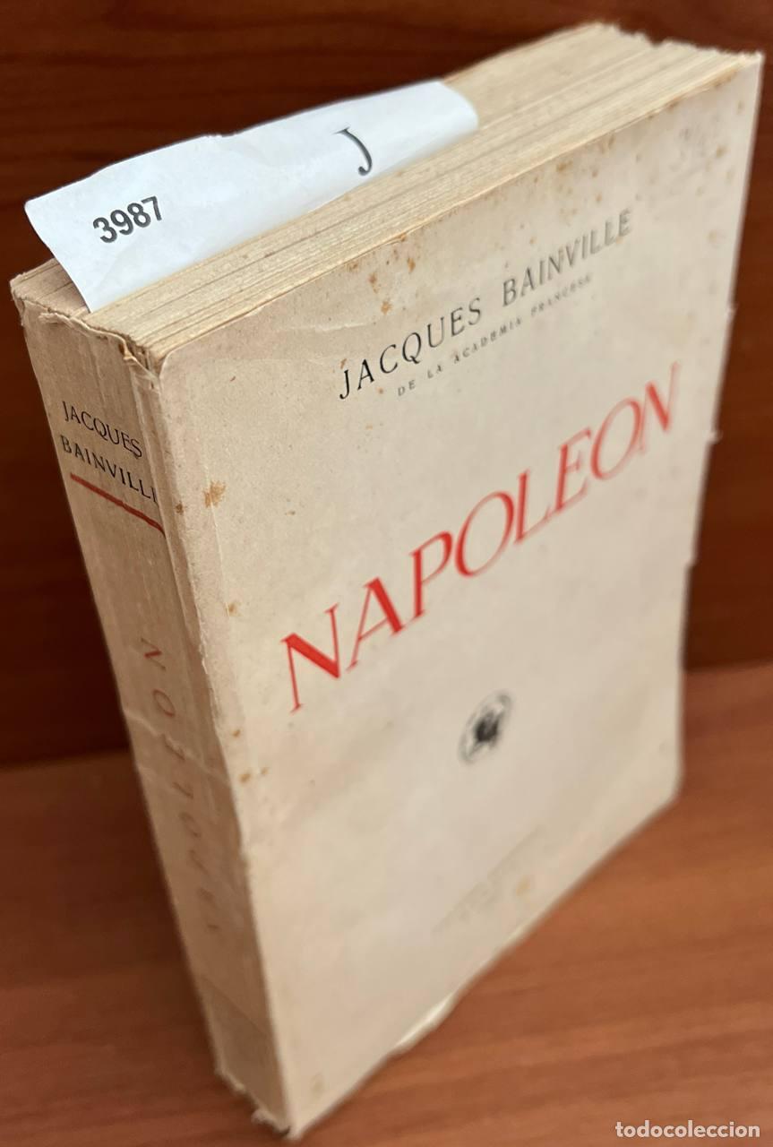 Libros de segunda mano: BAINVILLLE, Jacques - Napole&oacute;n - Foto 1