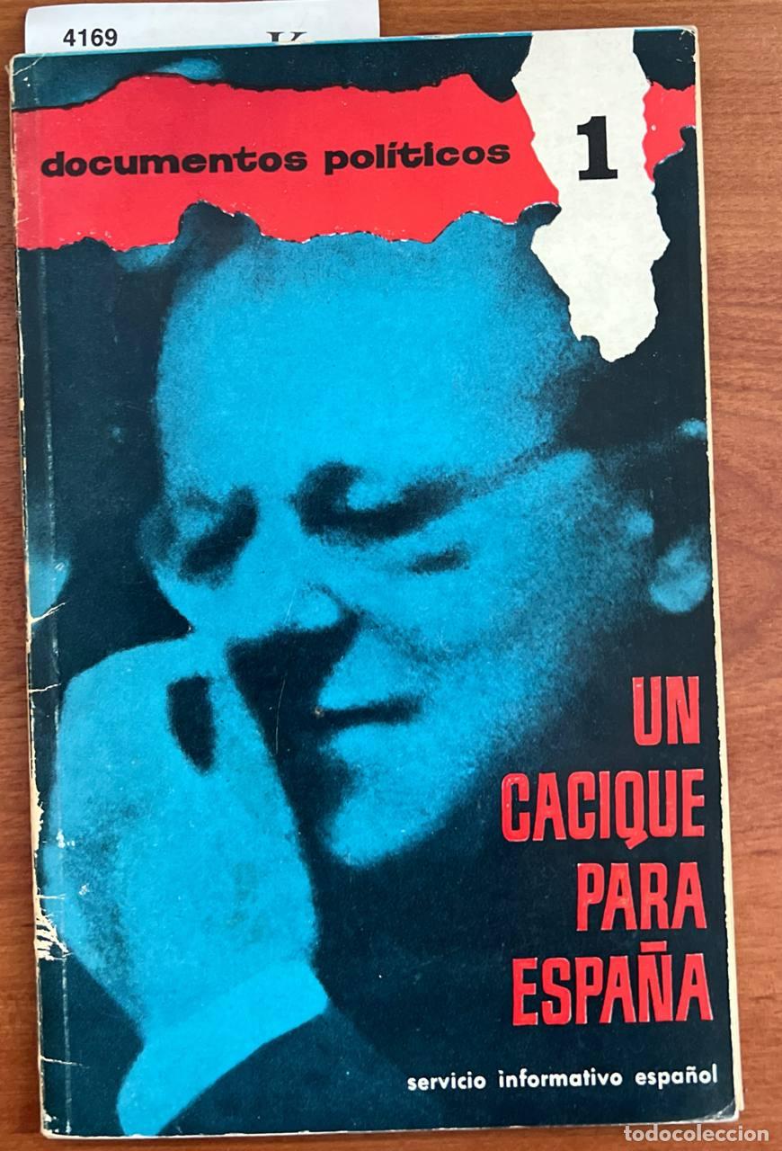 Libros de segunda mano: s.a. - Un cacique para Espa&ntilde;a. - Foto 1