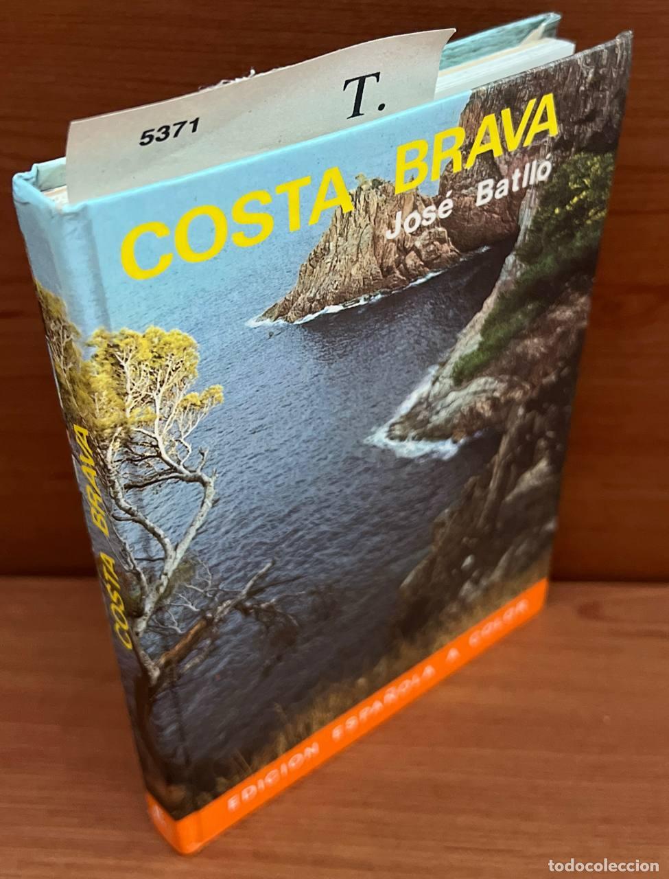 Libros de segunda mano: BATLL&Oacute;, Jos&eacute; - Costa Brava. - Foto 1