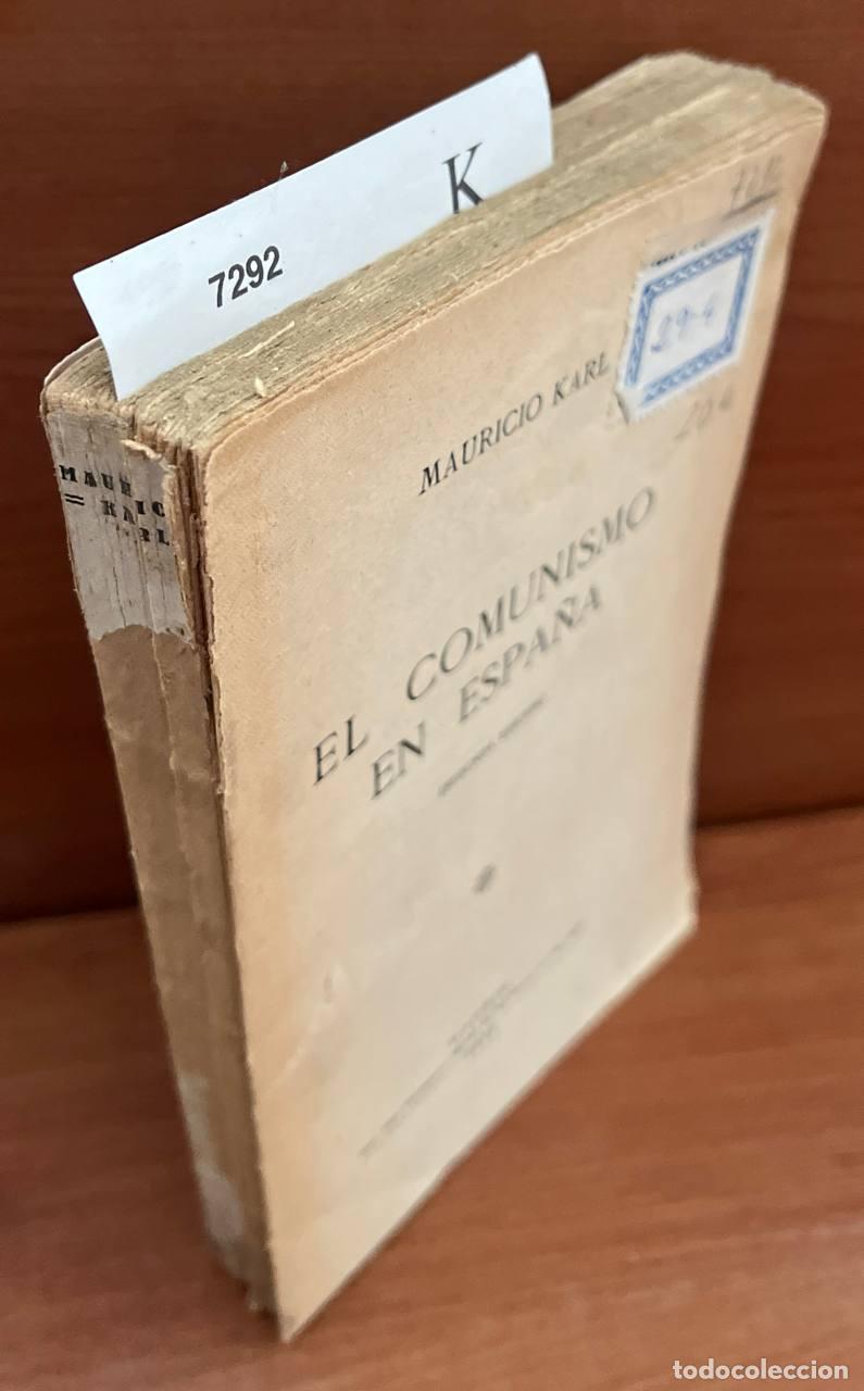 Libros de segunda mano: KARL, Mauricio - El comunismo en Espa&ntilde;a - Foto 1