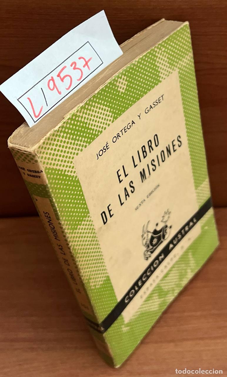 Libros de segunda mano: ORTEGA Y GASSET, Jos&eacute; - El libro de las misiones. - Foto 1