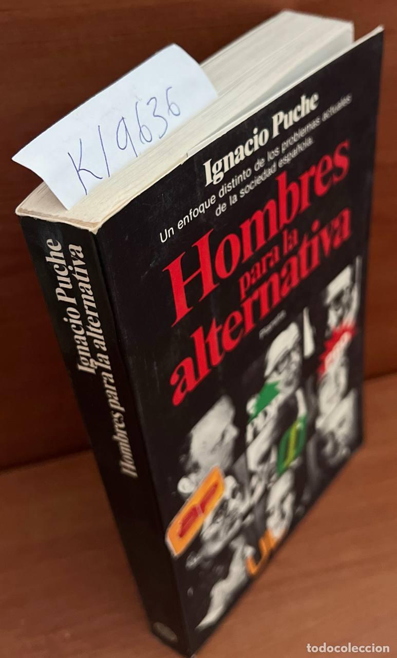 Libros de segunda mano: PUCHE, Ignacio - Hombres para la alternativa. - Foto 1