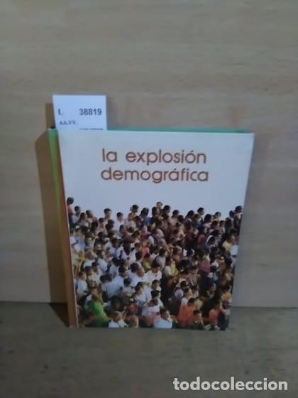 Libros de segunda mano: AA.VV. - LA EXPLOSION DEMOGRAFICA - Foto 1