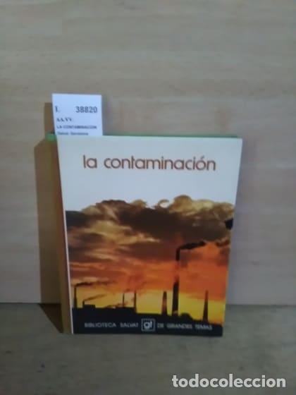 Libros de segunda mano: AA.VV. - LA CONTAMINACION - Foto 1