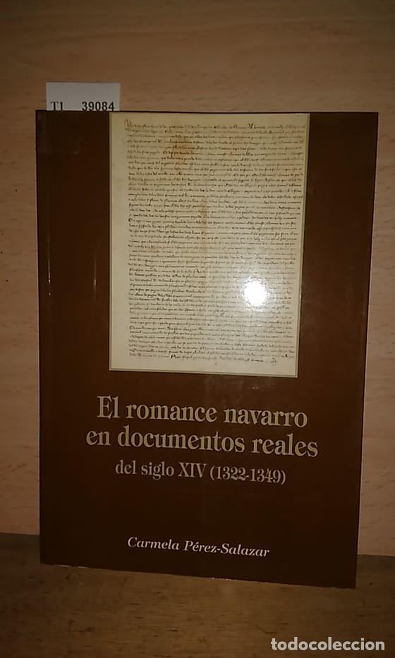 Gebrauchte B&uuml;cher: PEREZ-SALAZAR, Carmela - EL ROMANCE NAVARRO EN DOCUMENTOS REALES DEL SIGLO XIV (1322-1349)