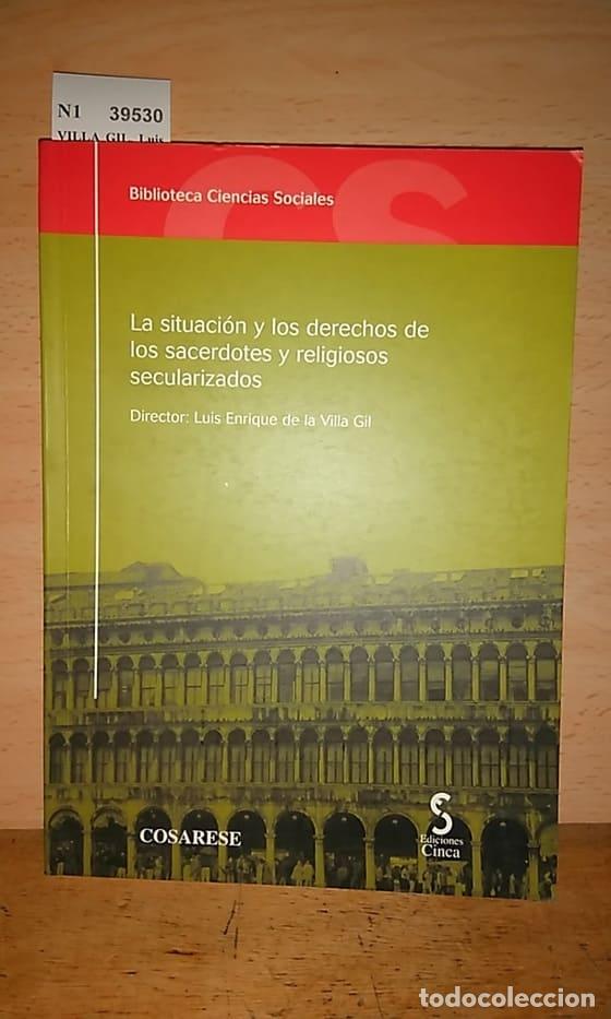 Livres d'occasion: VILLA GIL, Luis Enrique de la (Dir. y prol.) - LA SITUACION Y LOS DERECHOS DE LOS SACERDOTES Y RELIG