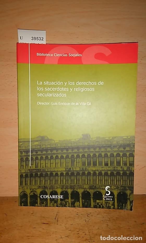 Second hand books: VILLA GIL, Luis Enrique de la (Dir. y prol.) - LA SITUACION Y LOS DERECHOS DE LOS SACERDOTES Y RELIG