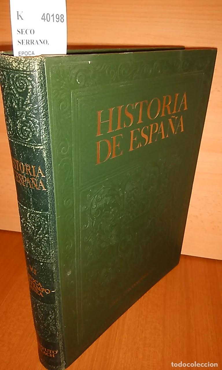 Libros de segunda mano: SECO SERRANO, Carlos - EPOCA CONTEMPORANEA - Foto 1