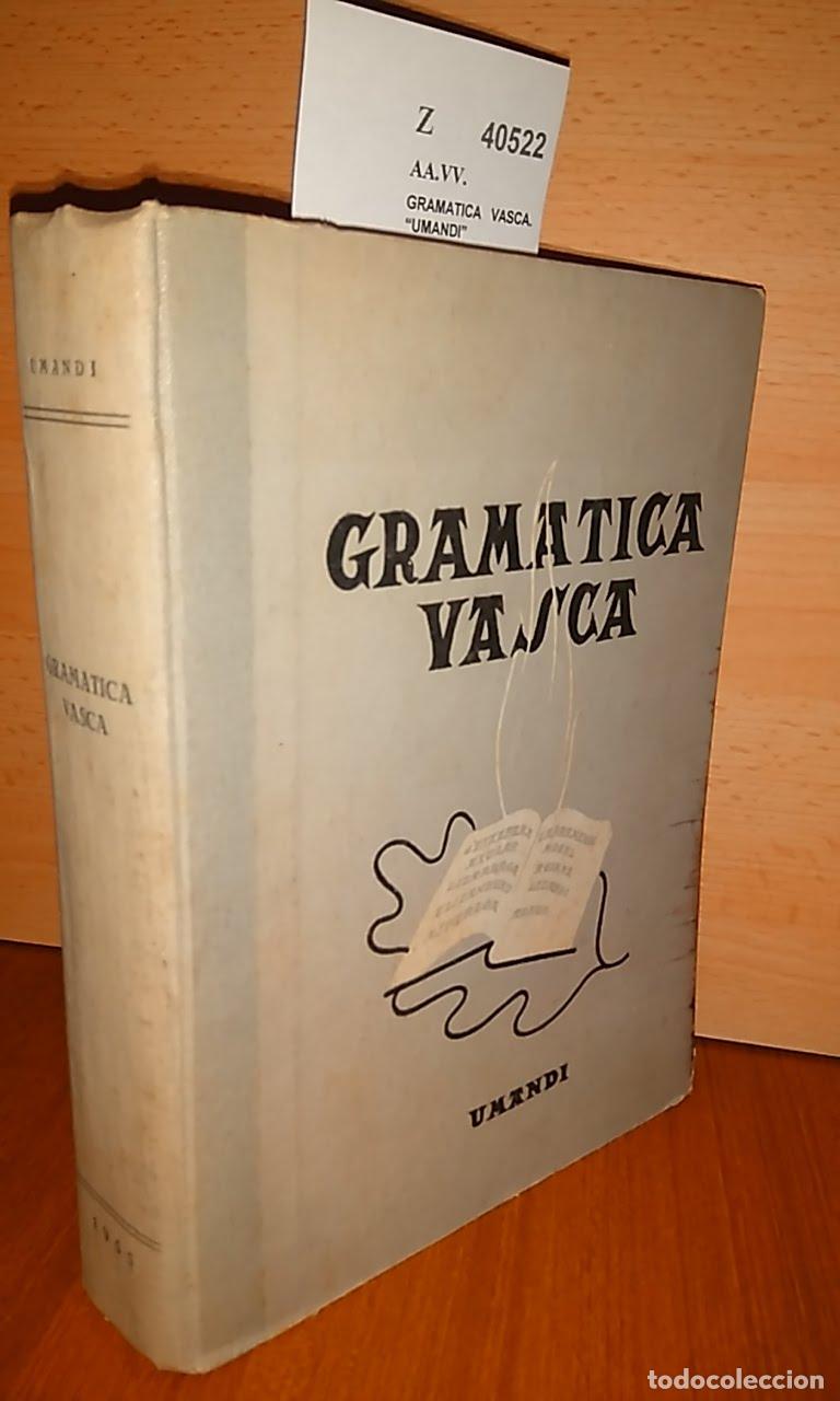 Libros de segunda mano: AA.VV. - GRAMATICA VASCA. �UMANDI� - Foto 1