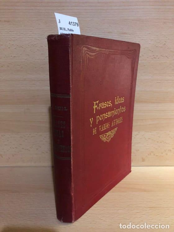 Gebrauchte B&uuml;cher: BUIL, Pablo - FRASES, IDEAS Y PENSAMIENTOS DE VARIOS AUTORES recopilados por ---