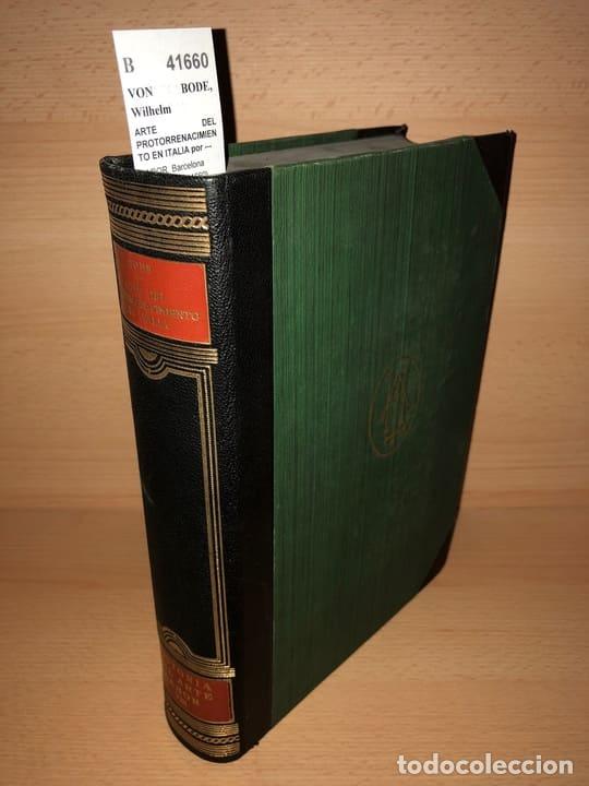 Libri di seconda mano: VON BODE, Wilhelm - ARTE DEL PROTORRENACIMIENTO EN ITALIA por ---