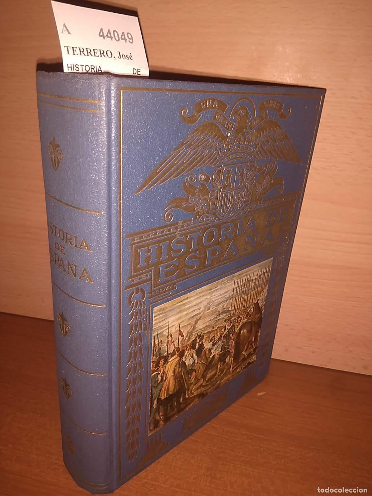 Libros de segunda mano: TERRERO, Jos&eacute; - HISTORIA DE ESPA&Ntilde;A - Foto 1