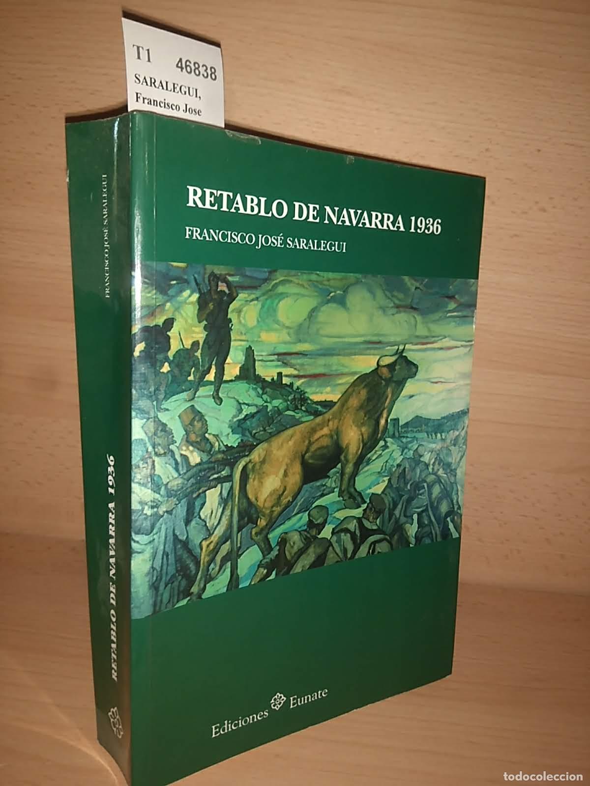 Libros de segunda mano: SARALEGUI, Francisco Jose - RETABLO DE NAVARRA 1936 - Foto 1