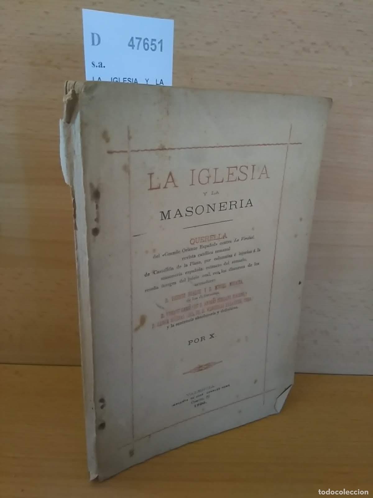 Gebrauchte B&uuml;cher: s.a. - LA IGLESIA Y LA MASONERIA. QUERELLA del �Grande Oriente Espa&ntilde;ol� contra La Verdad, revista ca