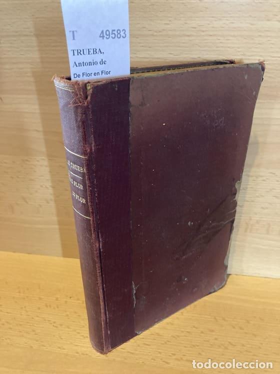 Libros de segunda mano: TRUEBA, Antonio de - De Flor en Flor - Foto 1