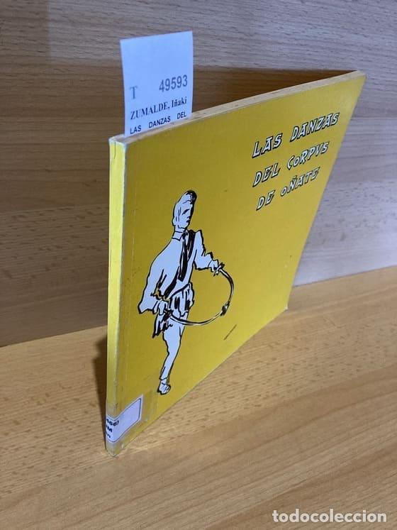 ZUMALDE, I&ntilde;aki - LAS DANZAS DEL CORPUS DE O&Ntilde;ATE