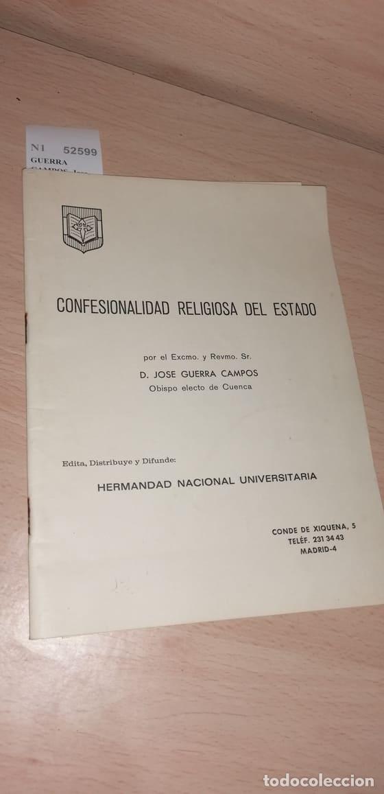 Libri di seconda mano: GUERRA CAMPOS, Jose - CONFESIONALIDAD RELIGIOSA DEL ESTADO por el Excmo. y Revmo. Sr. D. ---, Obispo