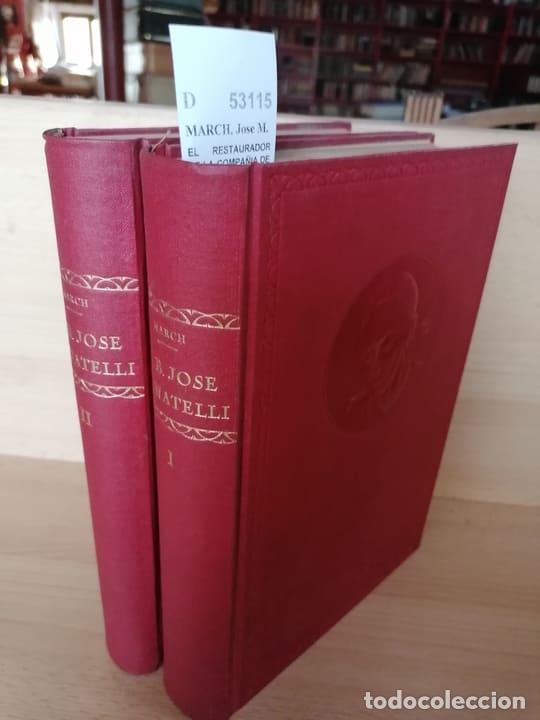 Livres d'occasion: MARCH, Jose M. - EL RESTAURADOR DE LA COMPA&Ntilde;IA DE JESUS. BEATO JOSE PIGNATELLI Y SU TIEMPO por el P.