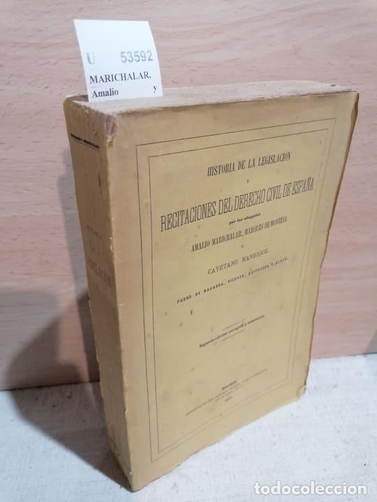 Libri di seconda mano: MARICHALAR, Amalio y MANRIQUE, Cayetano - HISTORIA DE LA LEGISLACION Y RECITACIONES DEL DERECHO CIVI