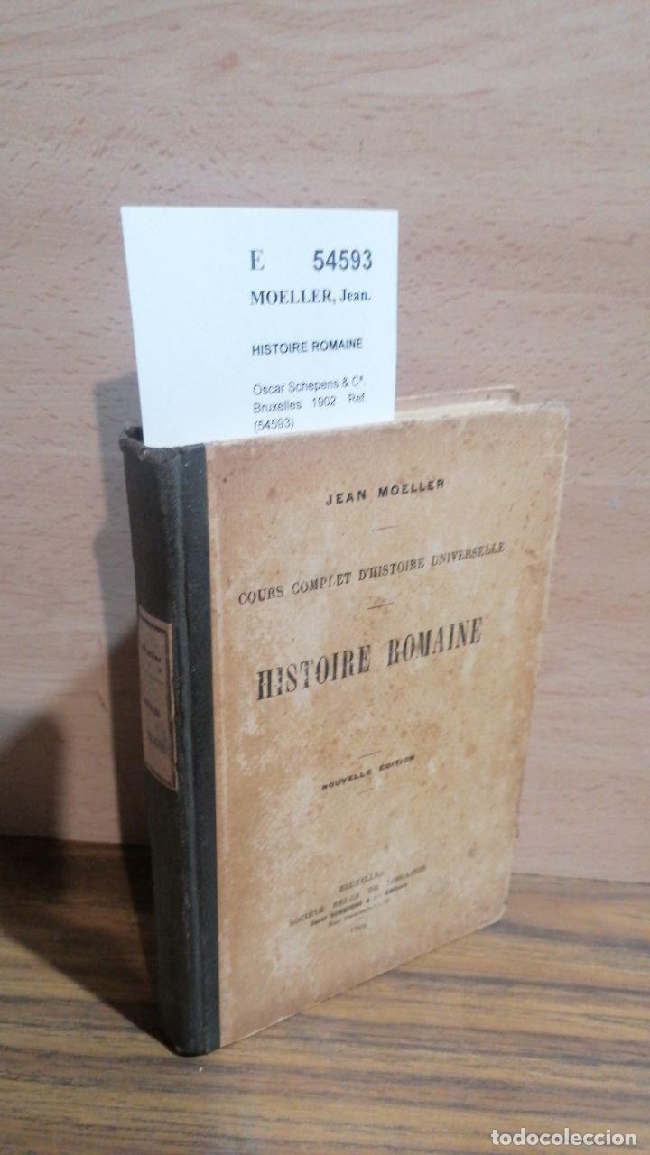 Libros de segunda mano: MOELLER, Jean. - HISTOIRE ROMAINE - Foto 1