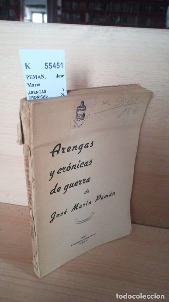 Libros de segunda mano: PEMAN, Jose Maria - ARENGAS Y CRONICAS DE GUERRA de --- - Foto 1