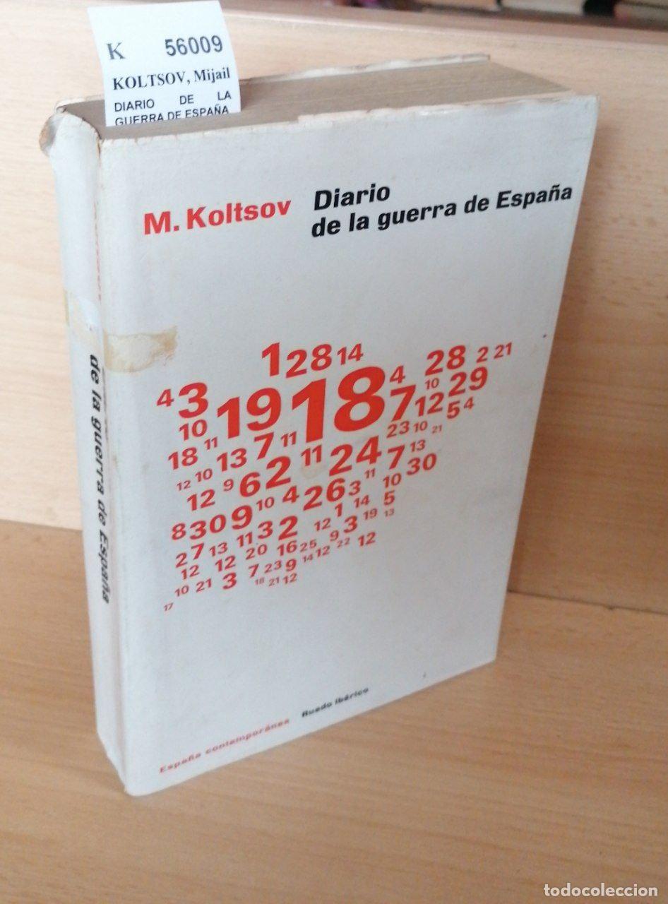 Libros de segunda mano: KOLTSOV, Mijail - DIARIO DE LA GUERRA DE ESPA&Ntilde;A - Foto 1