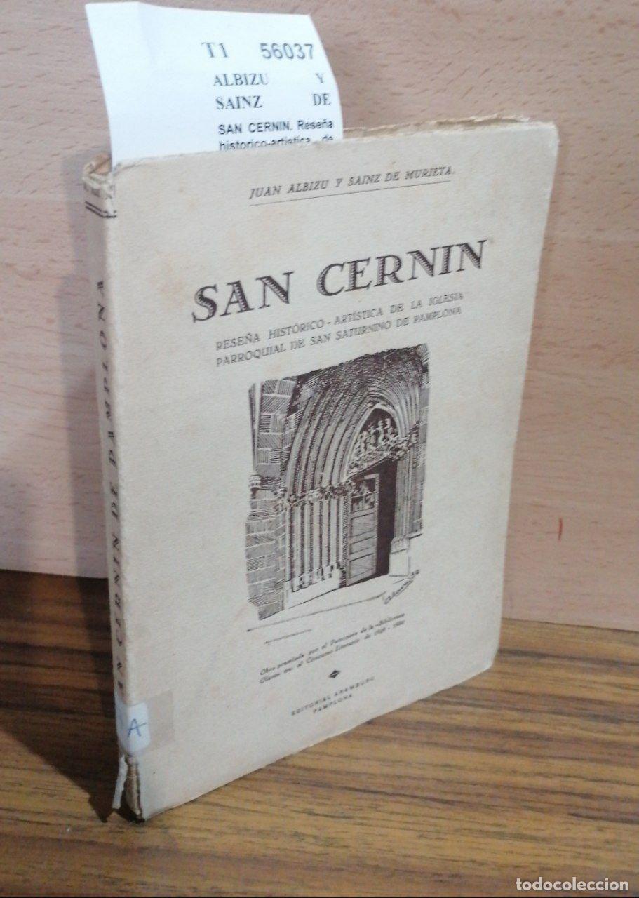 Livres d'occasion: ALBIZU Y SAINZ DE MURIETA, Juan - SAN CERNIN. Rese&ntilde;a historico-artistica de la iglesia parroquial de
